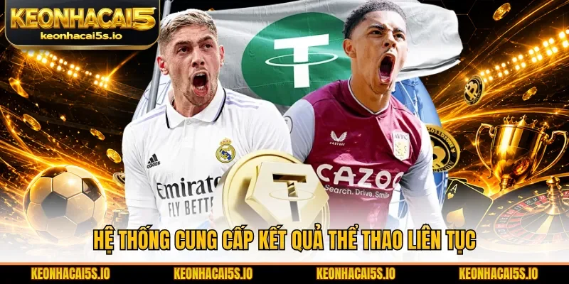 Hệ thống cung cấp kết quả thể thao liên tục  